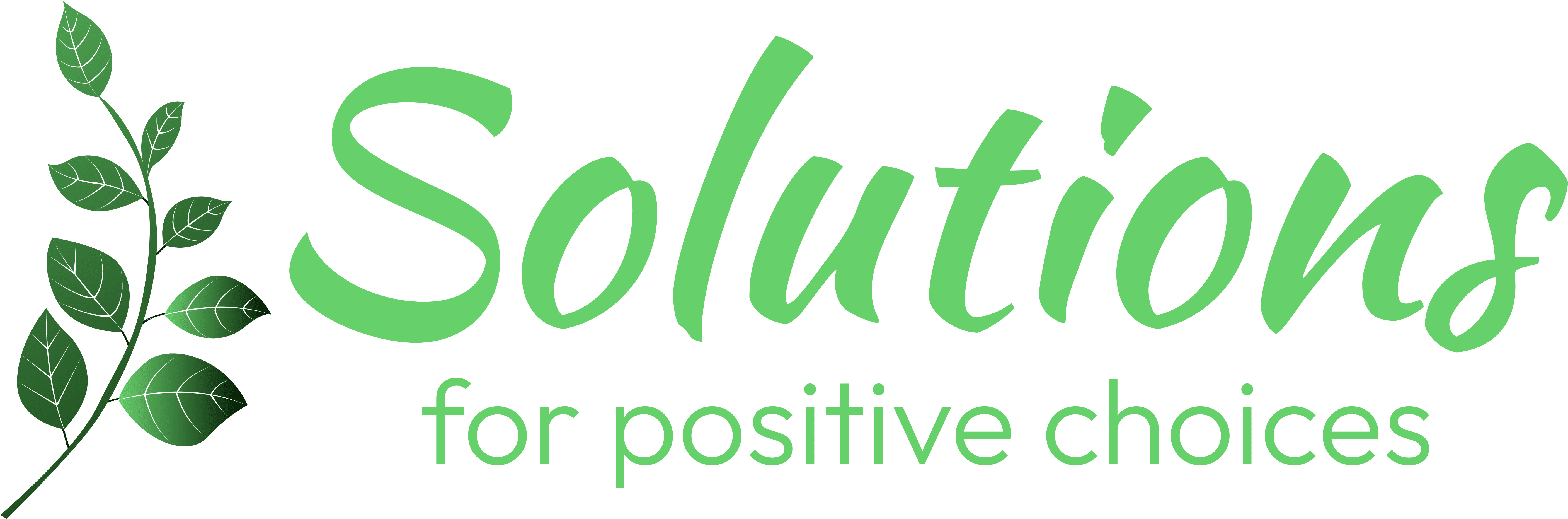 Solutions for Positive Choices